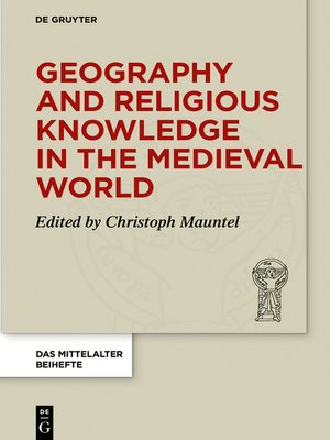 cover image of Geography and Religious Knowledge in the Medieval World